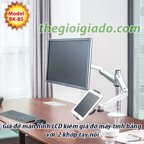Giá đỡ màn hình LCD tay dài KIÊM giá đỡ MÁY TÍNH BẢNG tay dài BK-8S